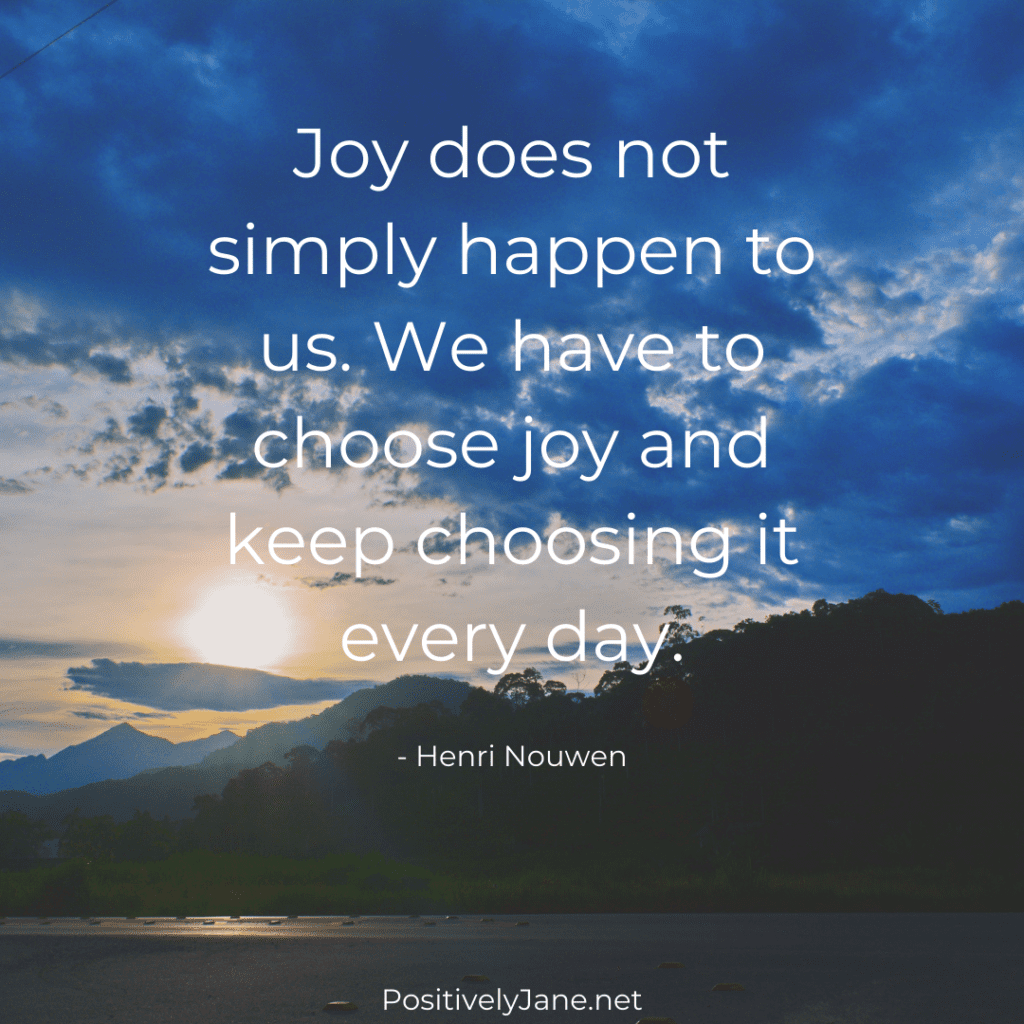 Joy Quotes 10 Inspiration Quotes About Joy Positively Jane