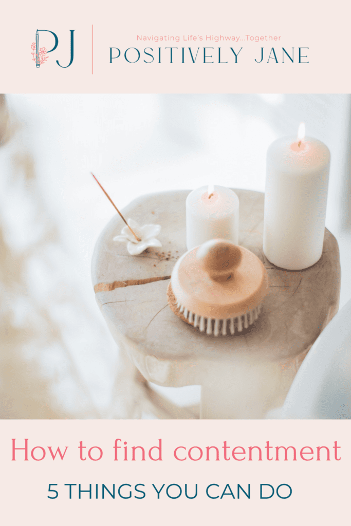 pin for Pinterest | what is contentment in life | Positively Jane